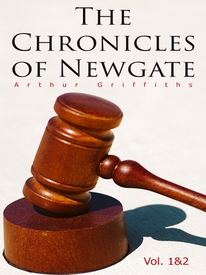 cover image of The Chronicles of Newgate (Volume 1&2)